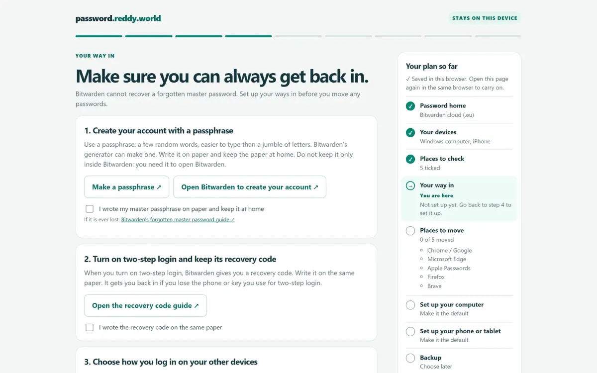 The 'Your way in' step: make sure you can always get back in. A passphrase written on paper, two-step login with its recovery code on the same paper, and how to log in on other devices, each with a guide and a box to tick.